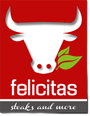 Steakhaus Felicitas - feinste Steaks aus argentinischem Rind